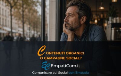 Contenuti organici o campagne social? Per un’attività locale servono entrambi