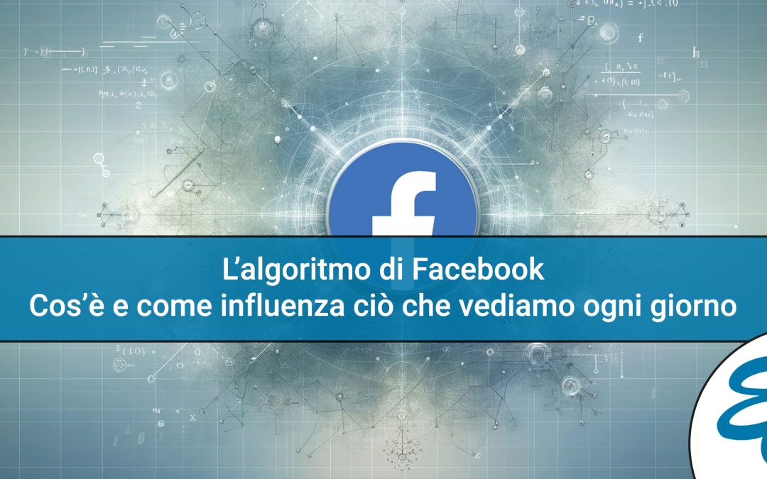 L’algoritmo di Facebook
