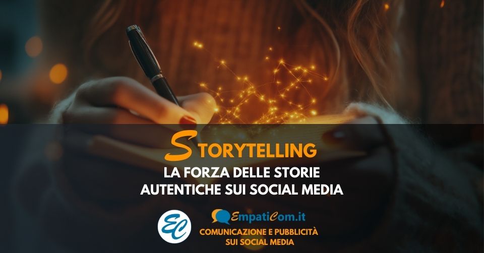 La forza delle storie autentiche sui social media